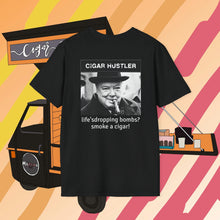 Load image into Gallery viewer, Cigar Hustler 
Winston Churchill life’s dropping bombs T-Shirt (Multiple Color Options)
